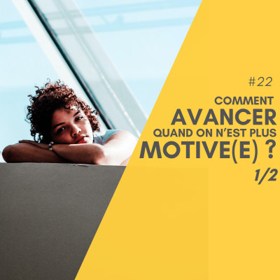 Comment avancer dans ses recherches quand on n'est plus motivé ? (1/2) cover