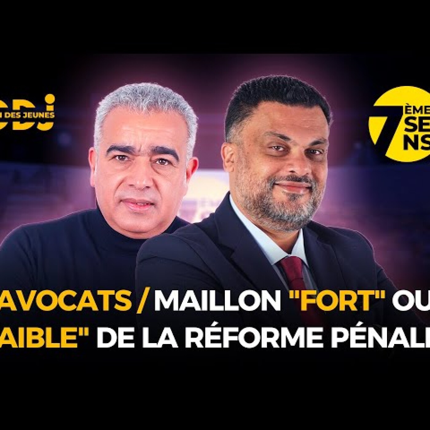 7ème Sens avec Omar Bendjelloun : Avocats / Maillon "fort" ou "faible" de la Réforme pénale ? episode artwork