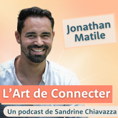 Entre Psychologie, Énergies et Spiritualité : L’art de s’assumer pleinement avec Jonathan Matile cover