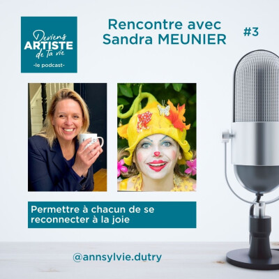 E103 : Permettre à chacun de se reconnecter à la joie : Rencontre avec Sandra Meunier cover