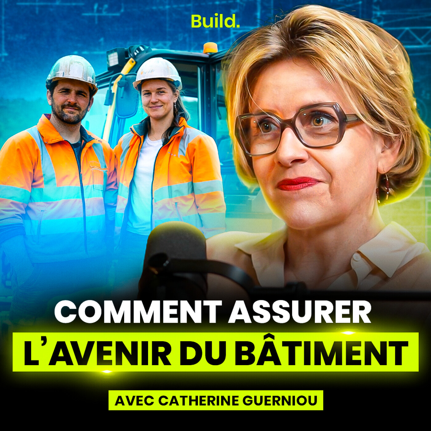 BUILD, le podcast business de Xavier Rodriguez : croissance, leadership, entrepreneurs et stratégies gagnantes
