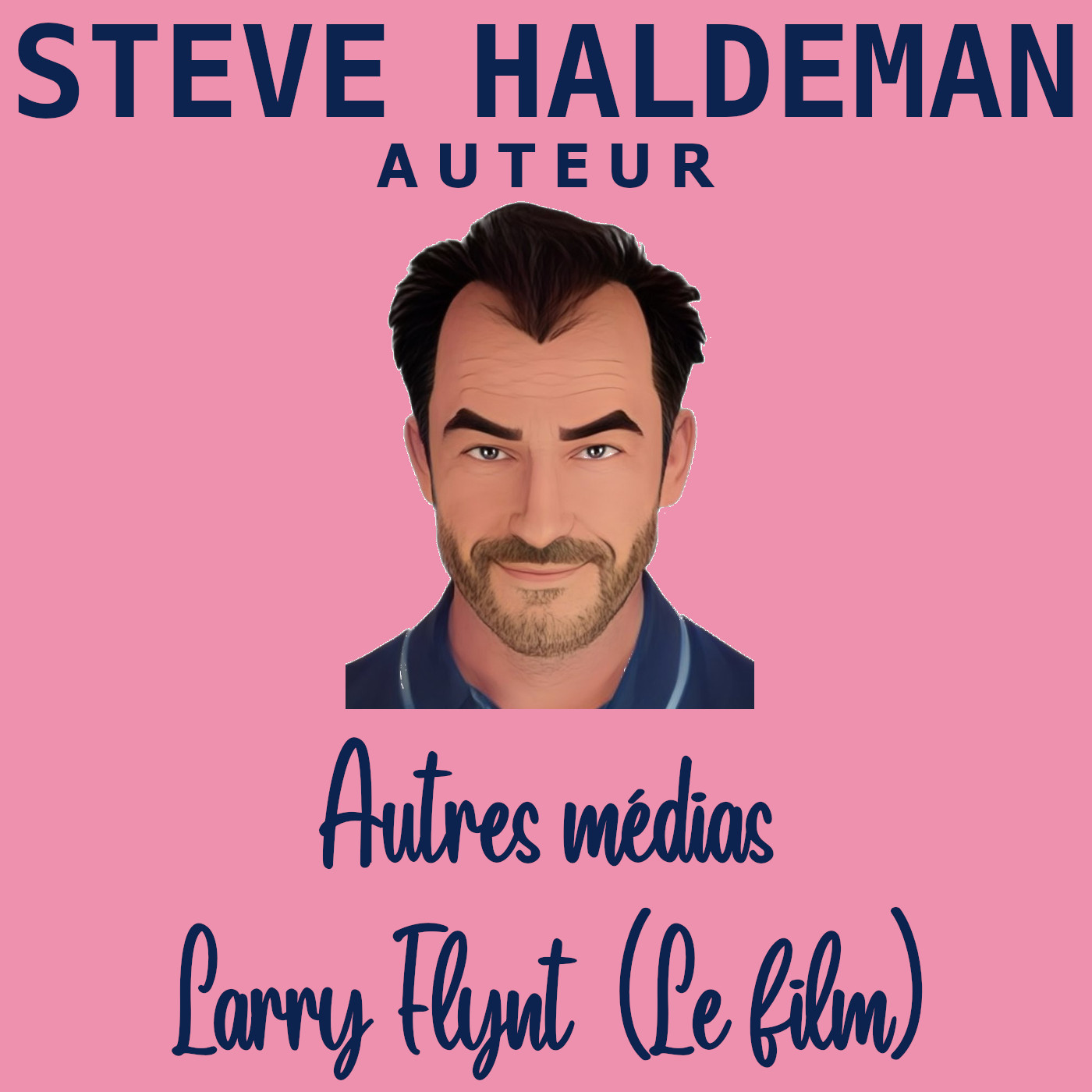 Le podcast de Steve Haldeman