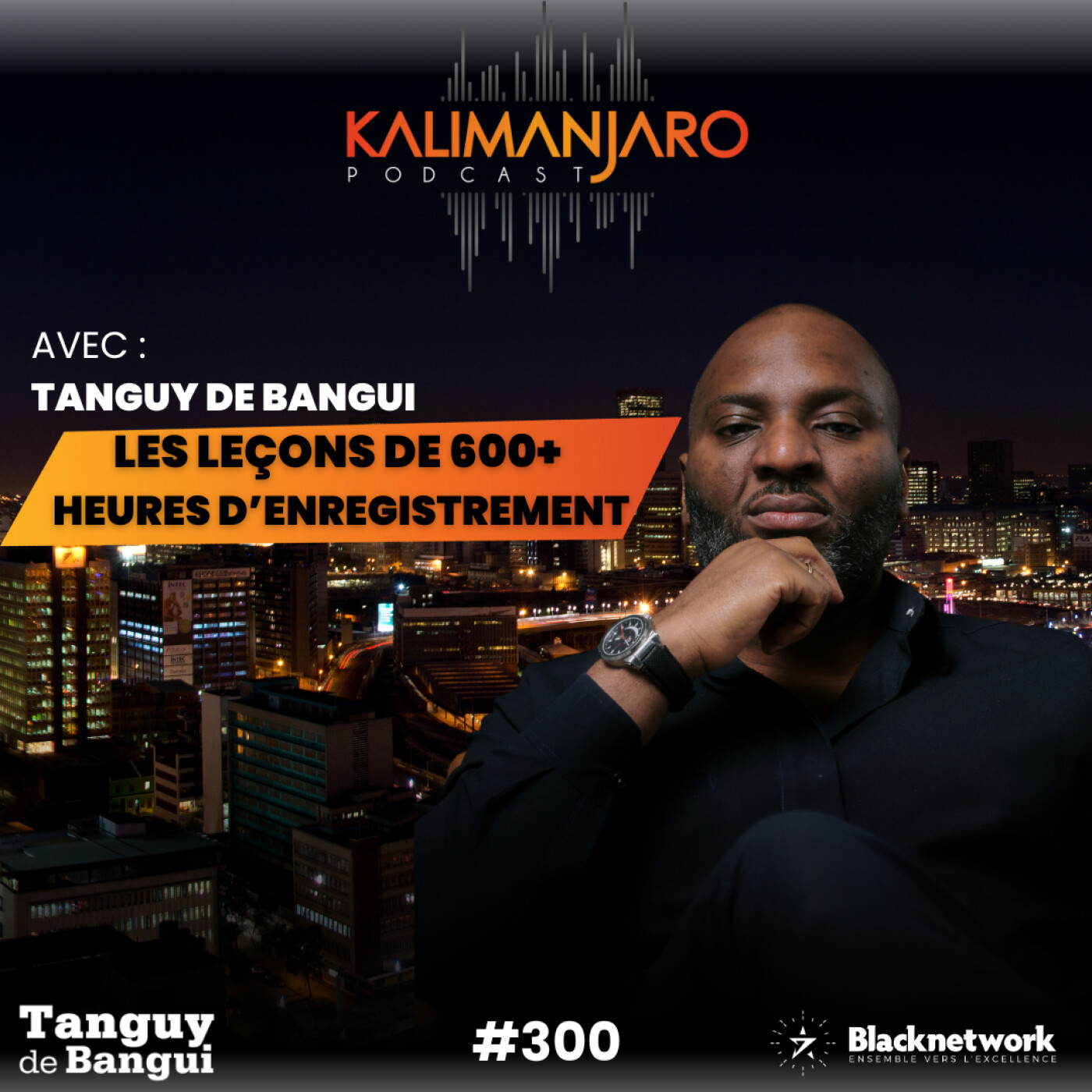 KALIMANJARO - Le Podcast des ambitieux