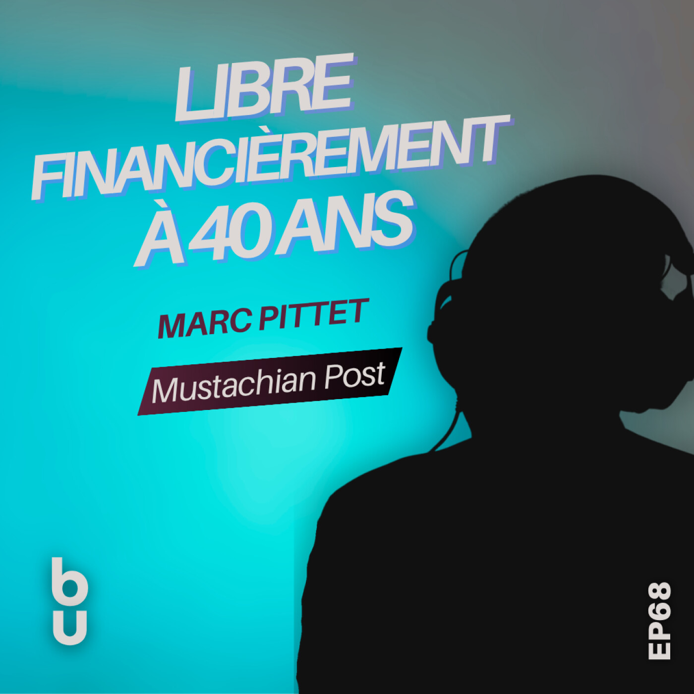 #68: Devenir financièrement libre en Suisse à 40 ans | FIRE expliqué | Marc Pittet (Mustachian Post)