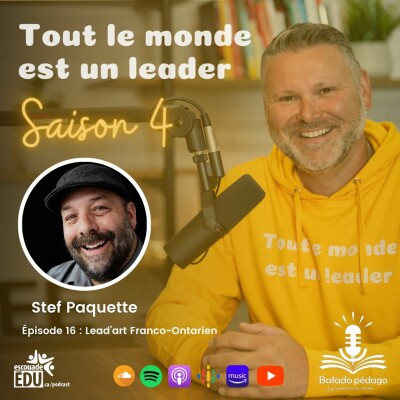 S4 - Épisode 16 - Stef Paquette - Lead’art Franco-Ontarien cover