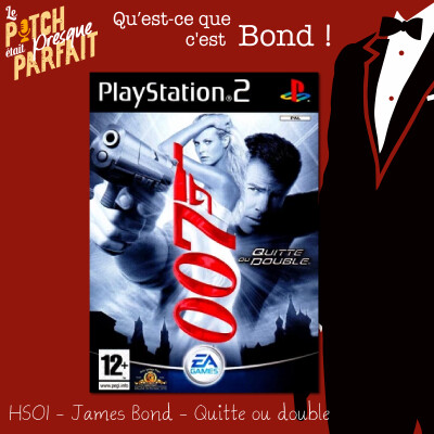 HS01 - QU'EST CE QUE C'EST BOND ! - QUITTE-OU-DOUBLE [REDIFF] cover