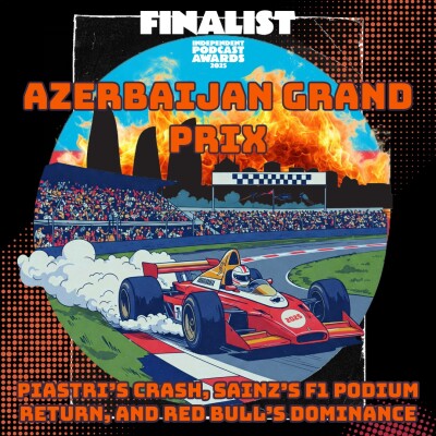 Azerbaijan GP: Piastri’s Crash, Sainz’s F1 Podium Return, and Red Bull’s Dominance cover