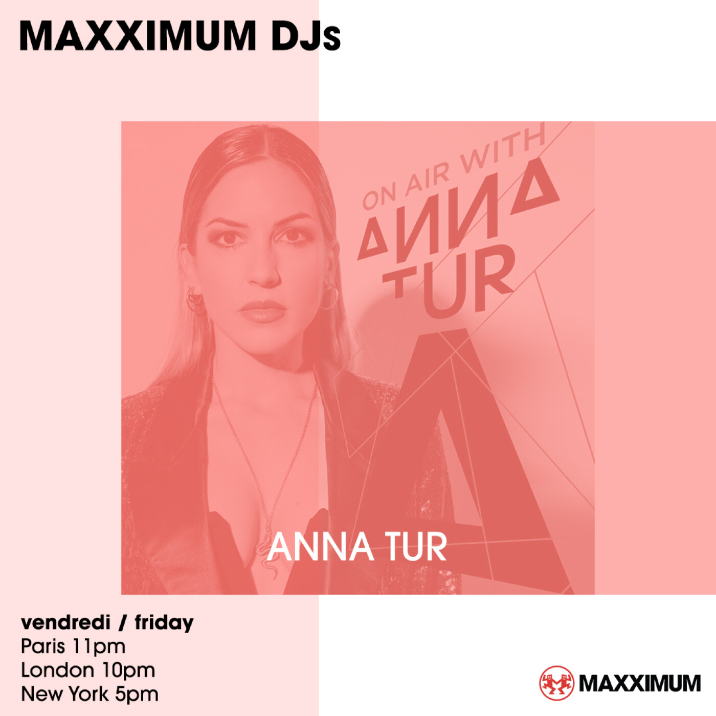 MAXXIMUM DJ'S : ANNA TUR