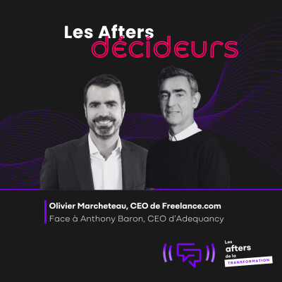 #152 Révolution du Future of Work et entreprise hybride : les ambitions de Freelance.com avec Olivier Marcheteau cover
