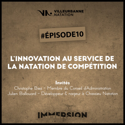 Immersion #10 : L'innovation au service de la natation compétition cover