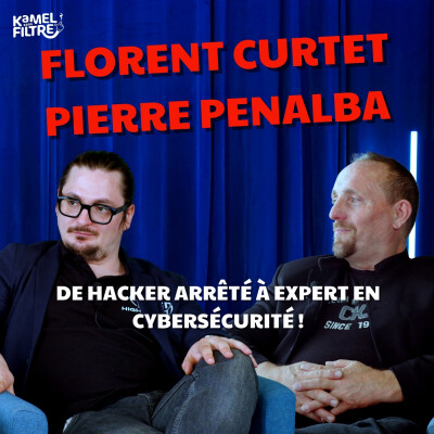 DE HACKER ARRÊTÉ À EXPERT EN CYBERSÉCURITÉ : L’HISTOIRE INATTENDUE DE FLORENT CURTET ! cover