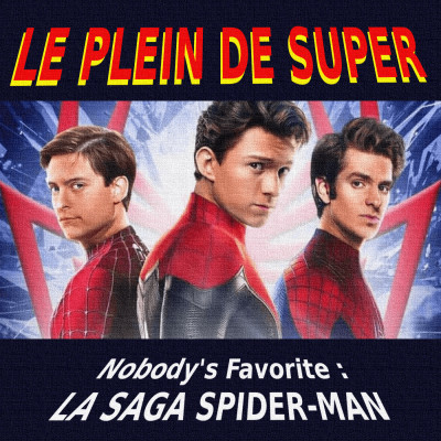 Les secrets de No Way Home / Nobody's Favorite #1 : la saga Spider-Man cover