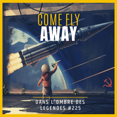 Dans l'ombre des légendes-225 Come Fly Away... cover