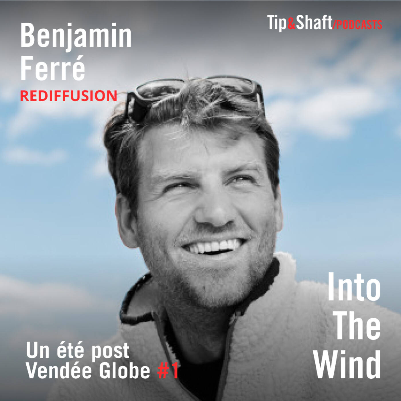 [REDIFFUSION] – Un été post Vendée Globe %231 Benjamin Ferré
