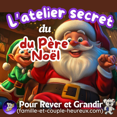 L’atelier secret du Père Noël 🎁🎅| Histoire pour s'endormir | Histoire de Noël | Patricia voix douce cover