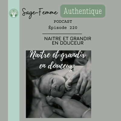Naître et Grandir en Douceur EP220 cover