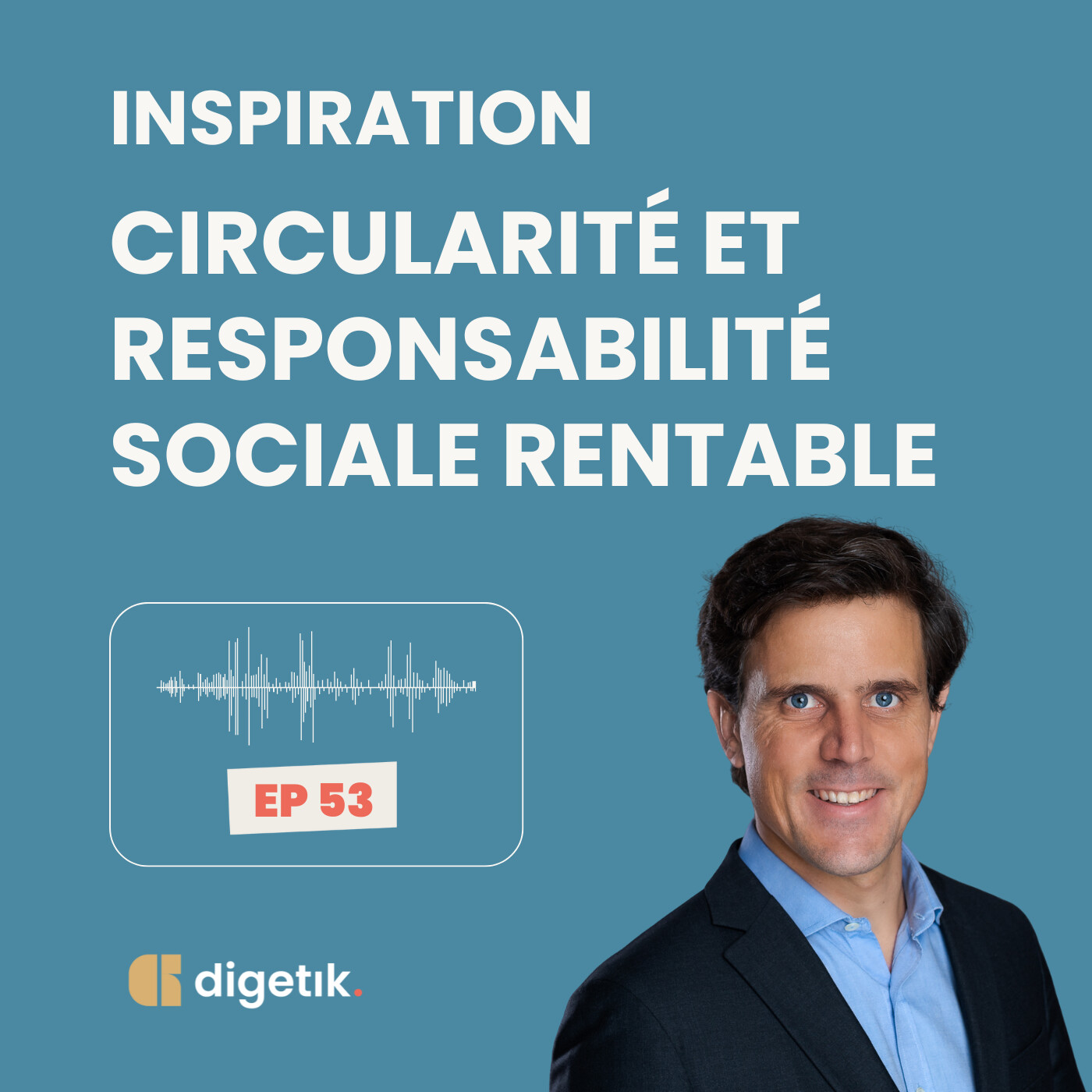Inspiration : Circularité et responsabilité sociale rentable