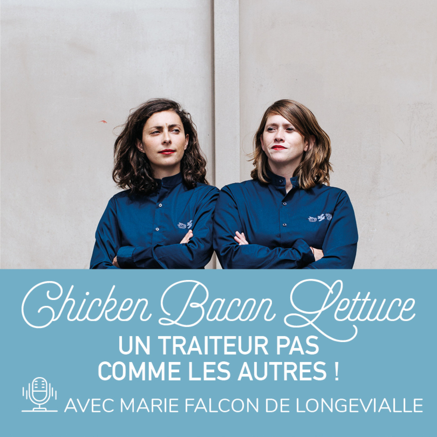 35. Chicken Bacon Lettuce, un traiteur pas comme les autres avec Marie Falcon De Longevia episode artwork