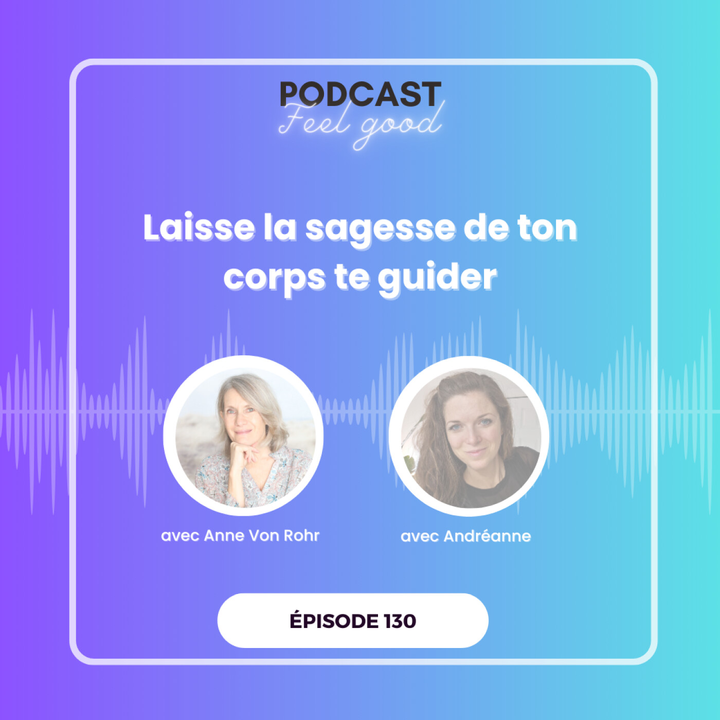 Le Podcast Feel Good