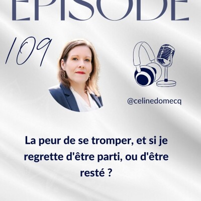 La peur de se tromper, et si je regrette d'être parti, ou d'être resté ? cover