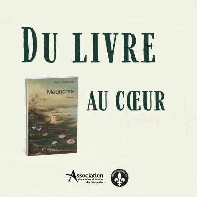 Méandres - Pierre Roberge Ép 3 cover
