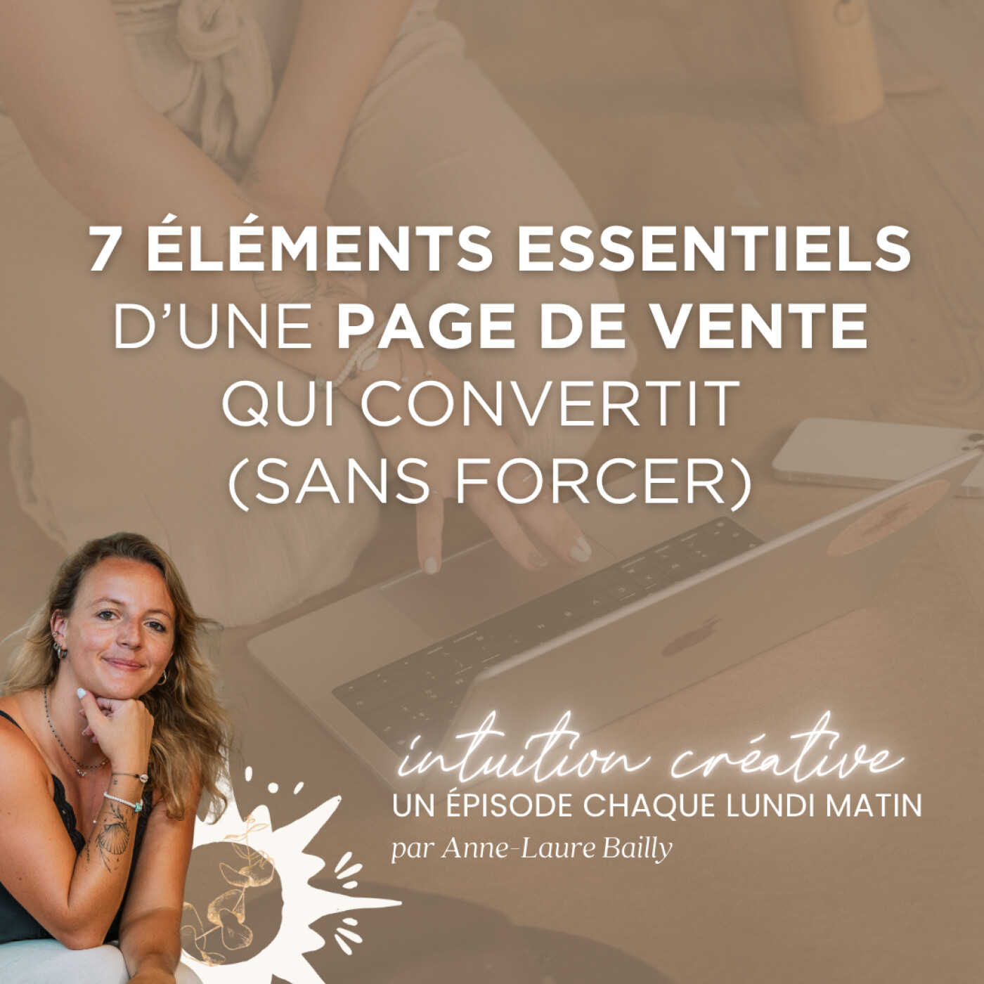 127 - Les 7 éléments essentiels d’une page de vente qui convertit (sans forcer) episode artwork