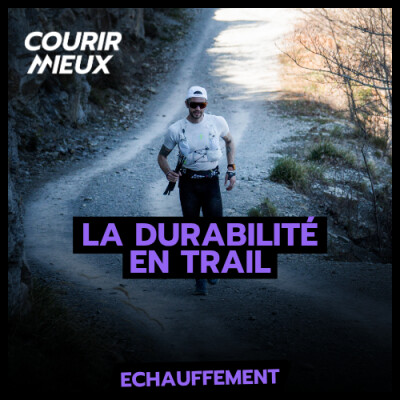 [ÉCHAUFFEMENT] -8% après 1h30 ! Pourquoi votre niveau chute en course ? La durabilité cover
