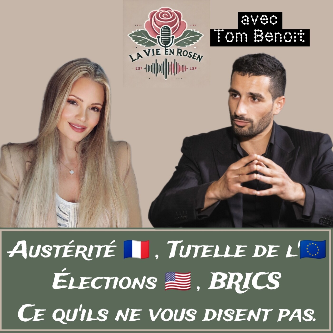 Episode 4: Tom Benoît , analyse de l'économie française et mondiale en mutation — La vie en Rosen by Beatrice Rosen cover