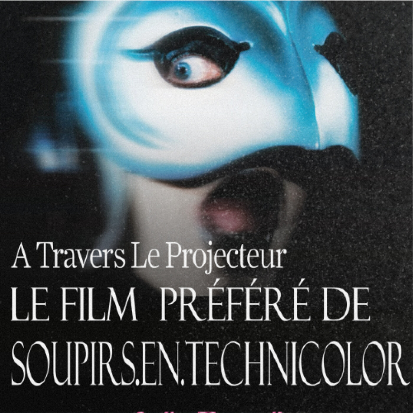 A Travers le Projecteur