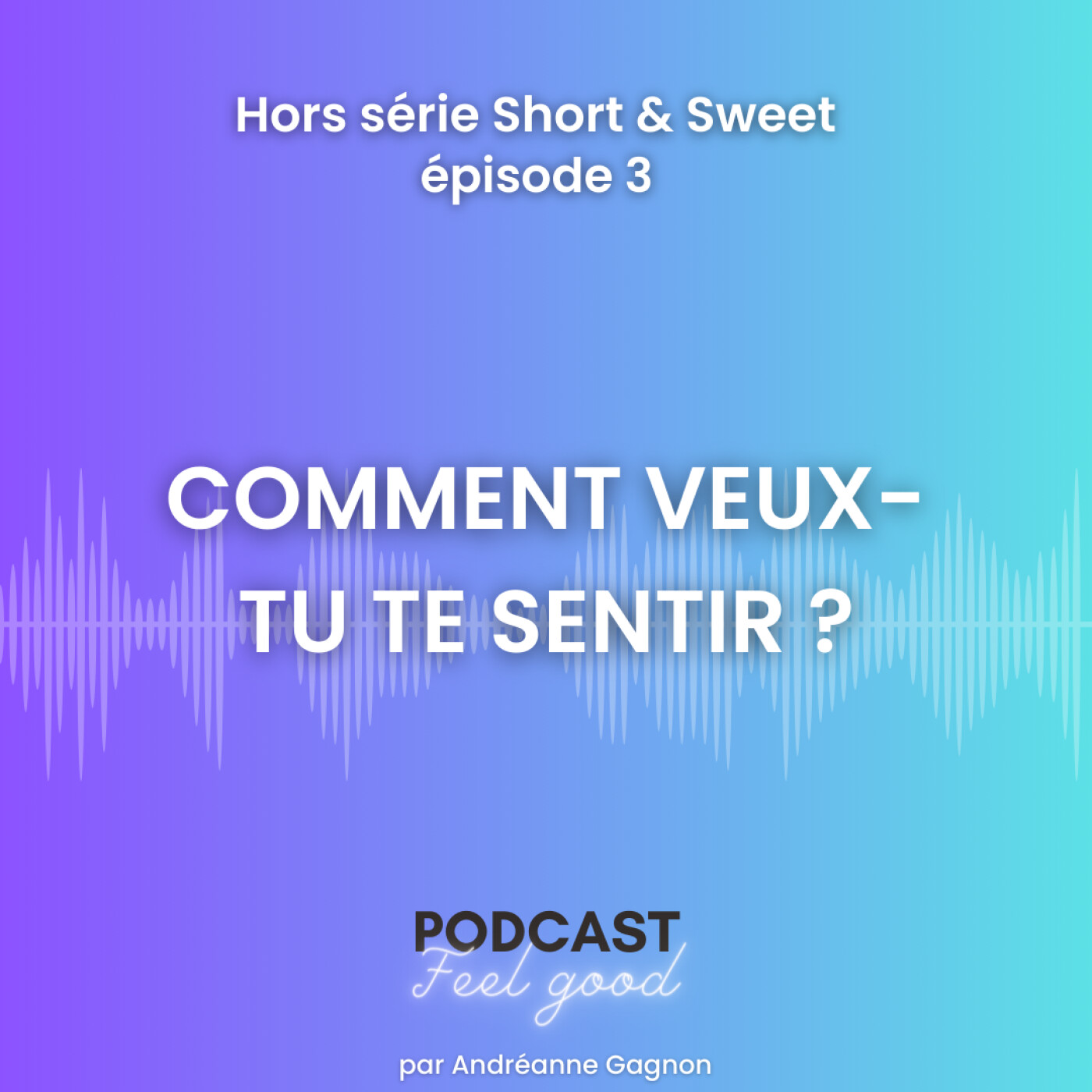 Le Podcast Feel Good