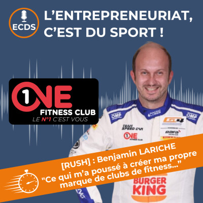 Benjamin LARICHE de ONE FITNESS CLUB - Ce qui m’a poussé à créer ma propre marque de clubs de fitness cover