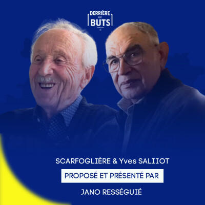 "Derrière les buts" - épisode 1 avec Roger Scarfoglère et Yves Salitot cover