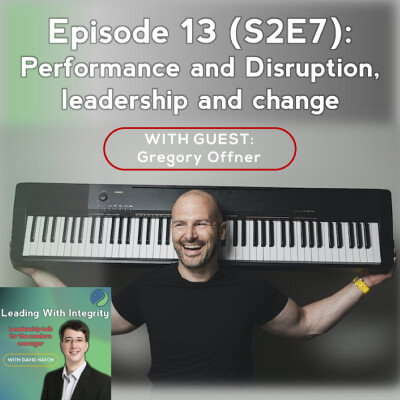 Ep.13: Performance and Disruption, Leadership and Change cover