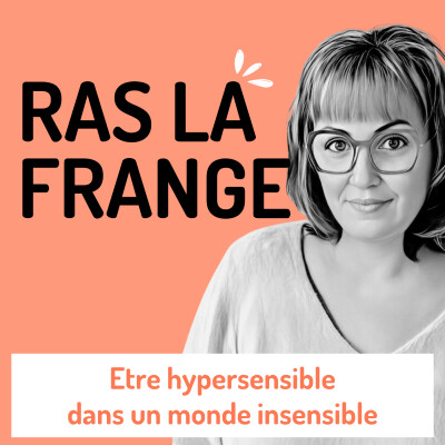 #7 - Etre hypersensible dans un monde insensible cover