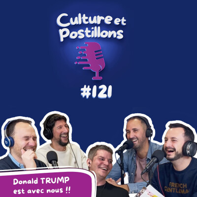 #121 - DONALD TRUMP EST AVEC NOUS !! cover