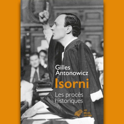 Gilles Antonowicz - Isorni. Les procès historiques cover