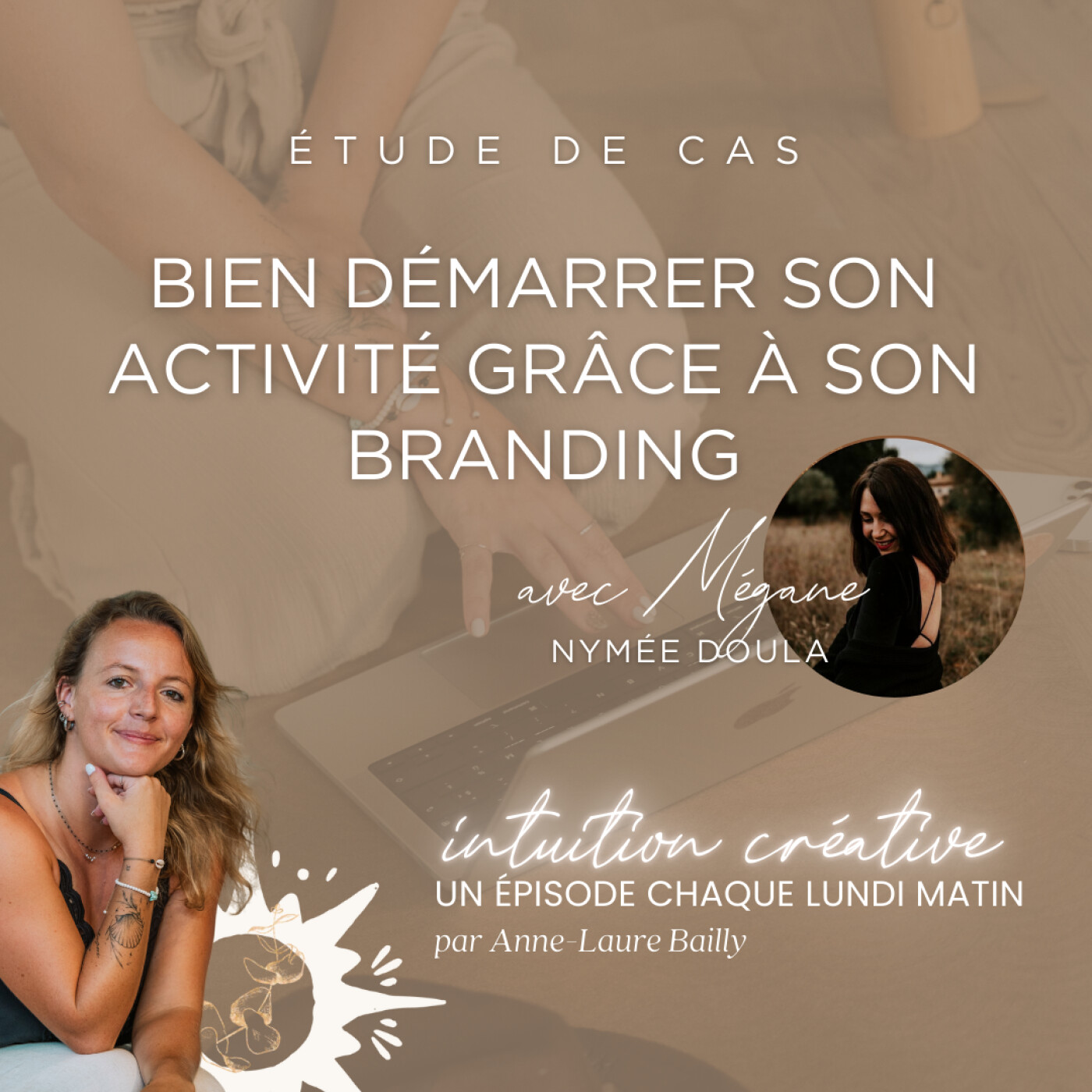 97 - Bien démarrer son activité grâce à son branding - Etude de cas Mégane de Nymée Doula