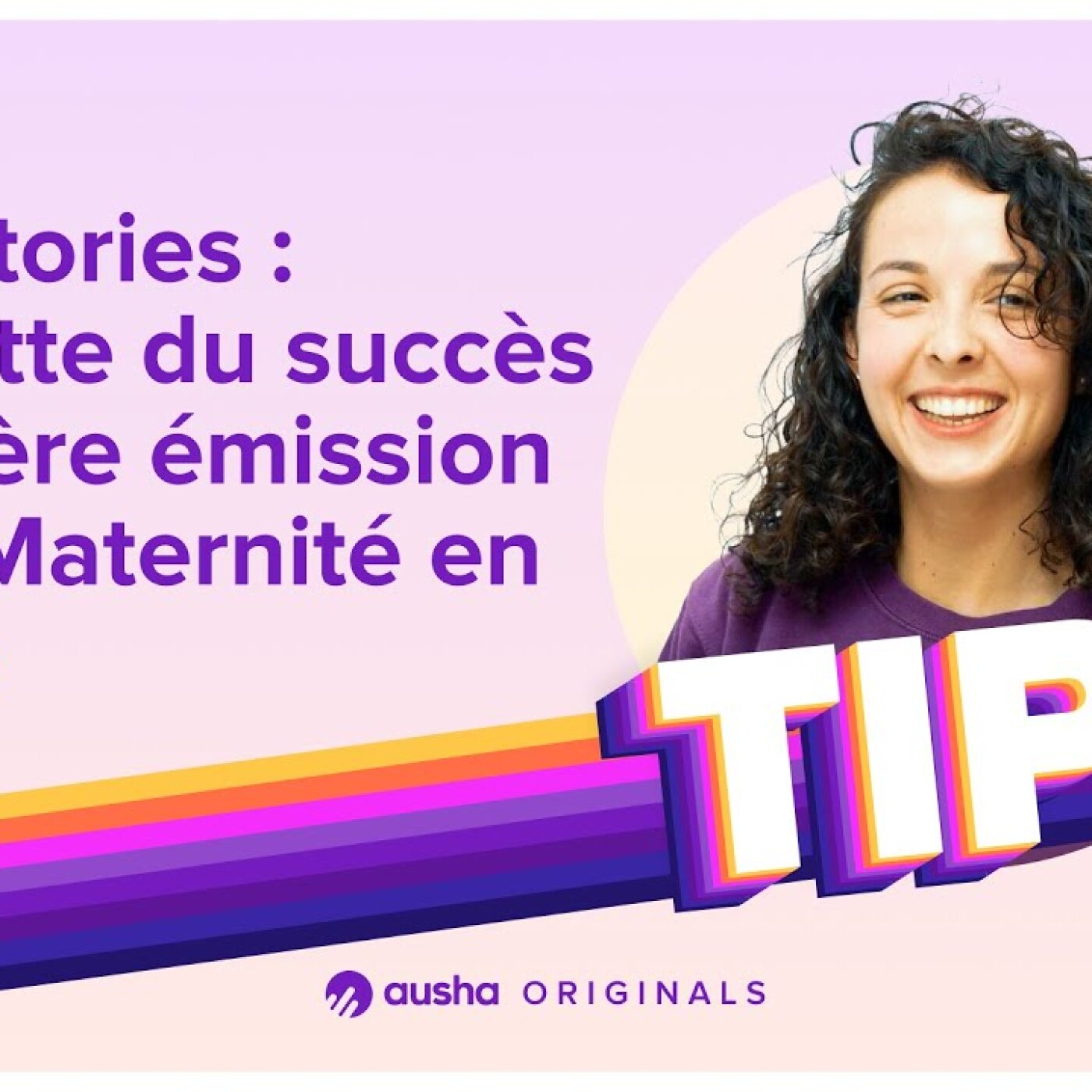 Ausha - Tous nos conseils Podcast Marketing