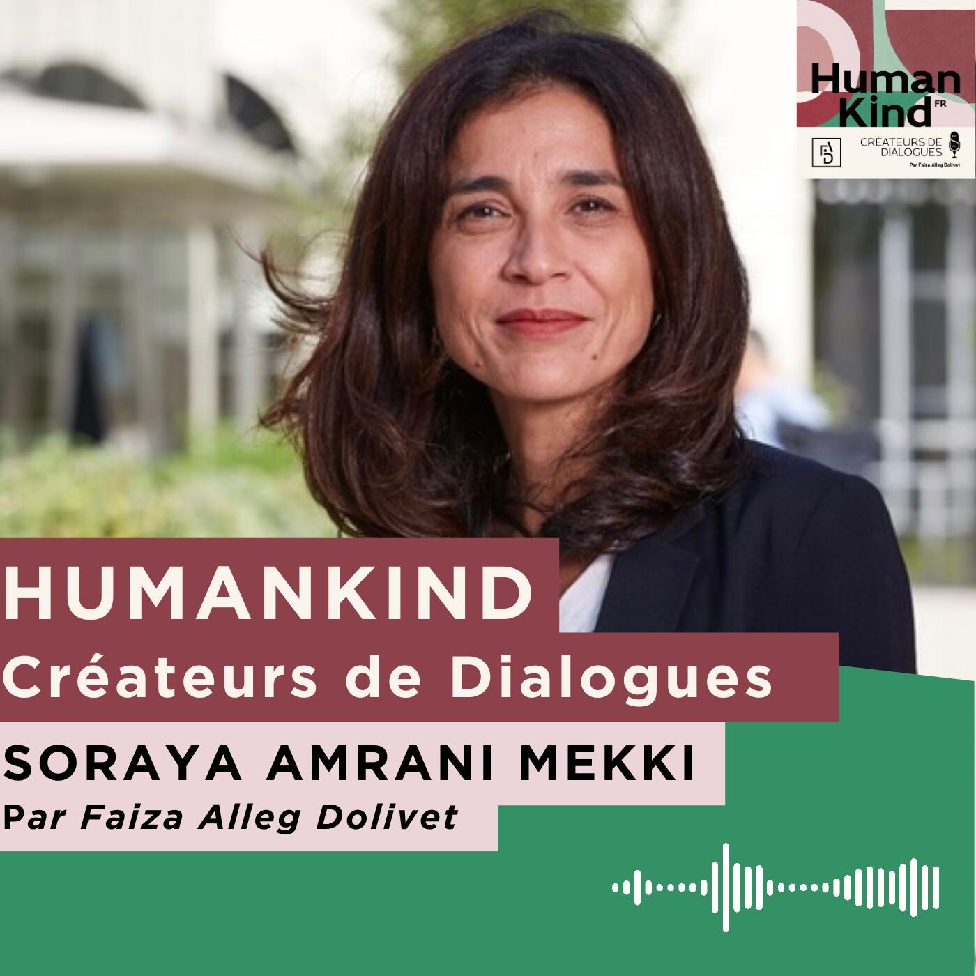 #3_Soraya AMRANI MEKKI_FR_"S'intéresser aux droits de l'homme, c'est s'intéresser à l'autre dans sa différence"
