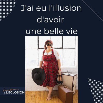 J'ai eu l'ILLUSION d'avoir une BELLE VIE cover