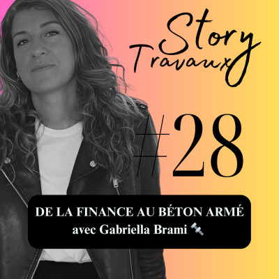 Une femme dans le BTP : de la finance au béton armé 🔩 Gabriella Brami cover