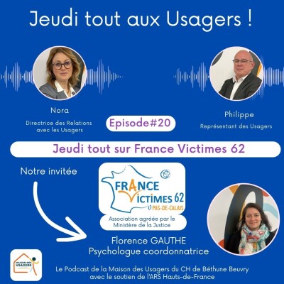 Ecouter pour mieux agir : Episode#20 Jeudi tout sur France Victimes 62 cover