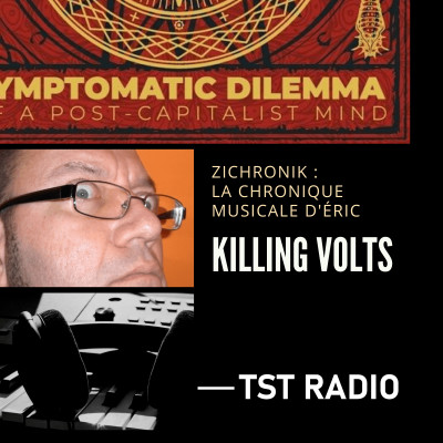 ZiChronik, la chronique musicale d'Eric - KILLING VOLTS cover