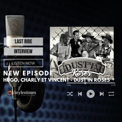 Podcast - Interview avec Hugo, Charly et Vincent du groupe DUST'IN ROSES - 05 03 2023. cover