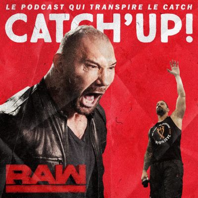 Catch'up! WWE Raw du 25 février 2019 — Welcome Back ! cover