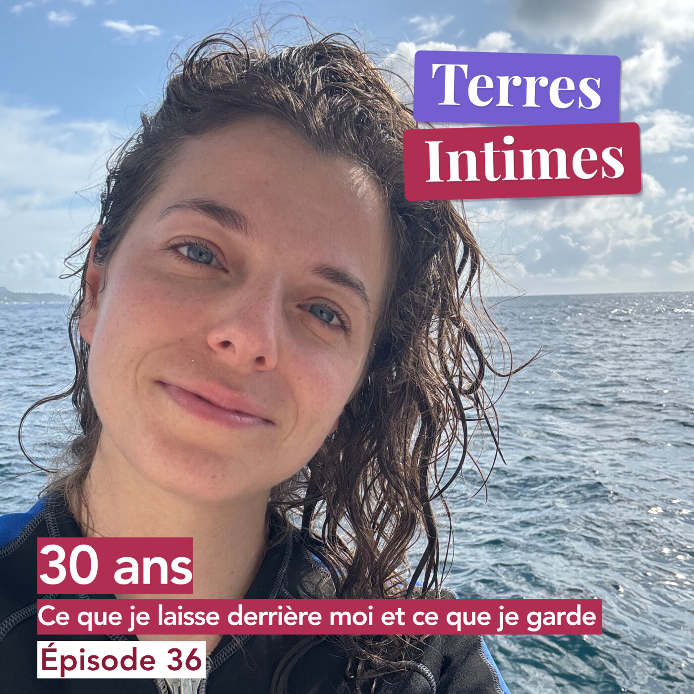 %2336 • J’ai eu 30 ans, ce que je laisse derrière moi et ce que je garde