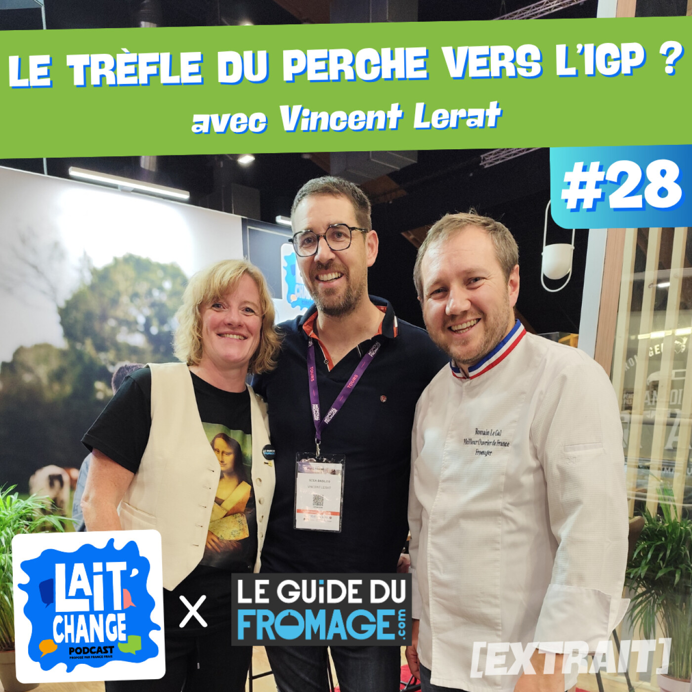 [EXTRAIT] A la conquête d'une IGP pour ce fromage de chèvre : le Trèfle du Perche avec Vincent Lerat (#28)