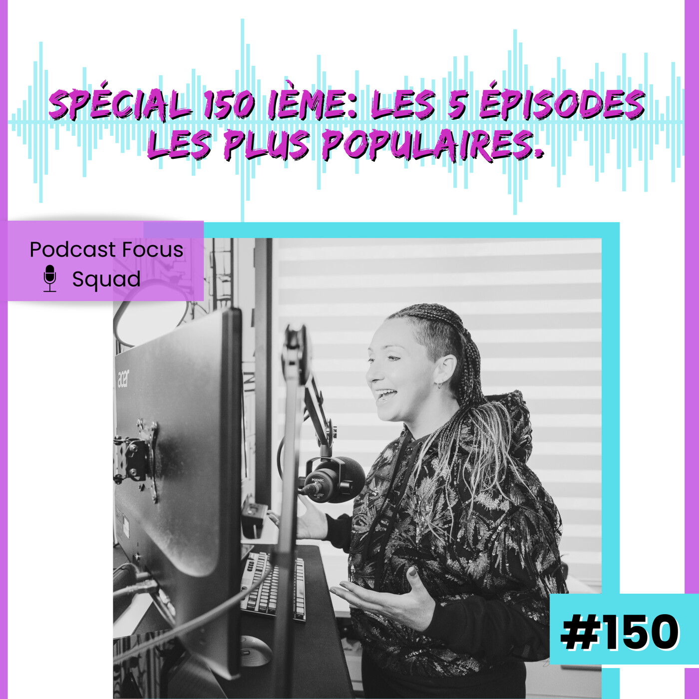 E150- Spécial 150 ième : Les 5 épisodes les plus populaires. episode artwork