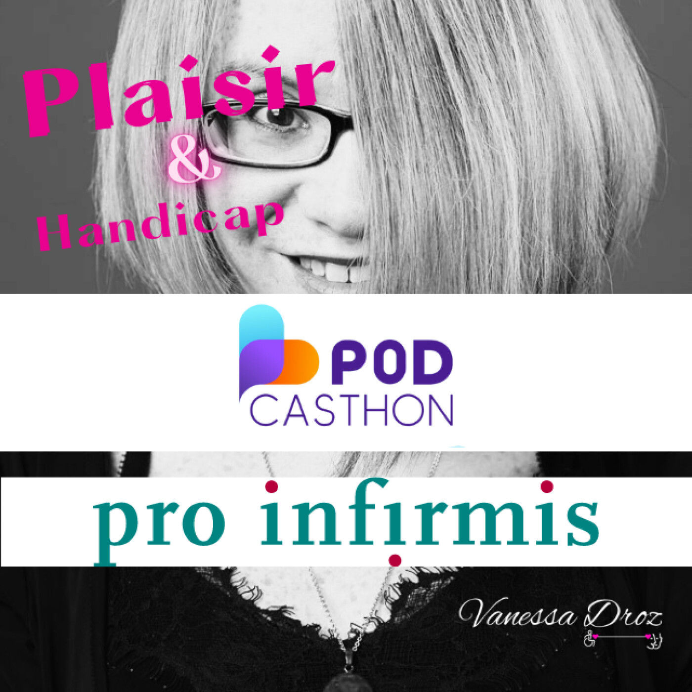 Plaisir & Handicap, le podcast zéro tabou !