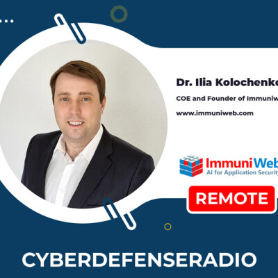 Cyber Defense Radio - ImmuniWeb - HotSeat - Podcast - 2023 cover